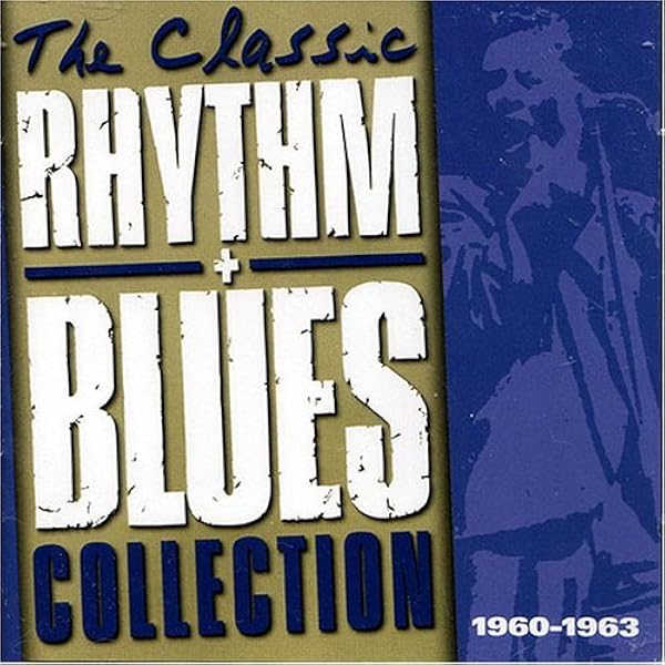 Various Artis - The Classic Rhythm Blues Collection 1964-1967